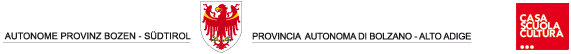Provincia di Bolzano, Casa Scuola